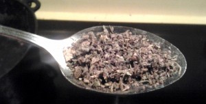 Use a teaspoon of ground marijuana or AVB, or even ABV